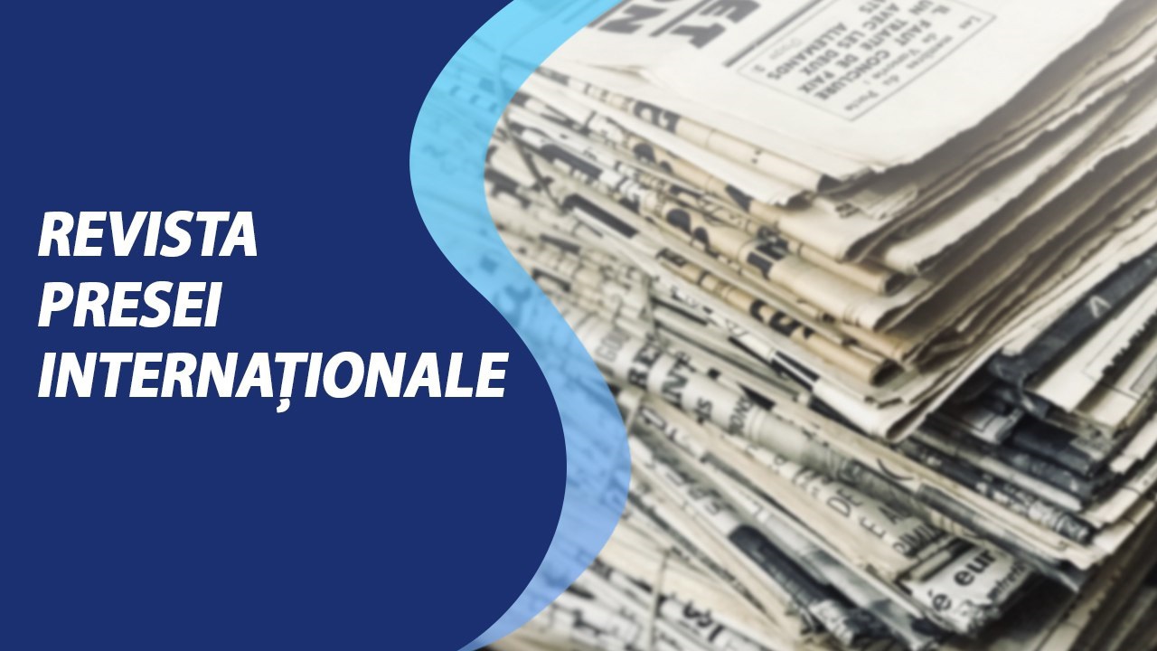 Revista presei internaționale: RM se apropie de alegeri cruciale; Viitorul Europei trece prin Moldova, și apoi prin Georgia