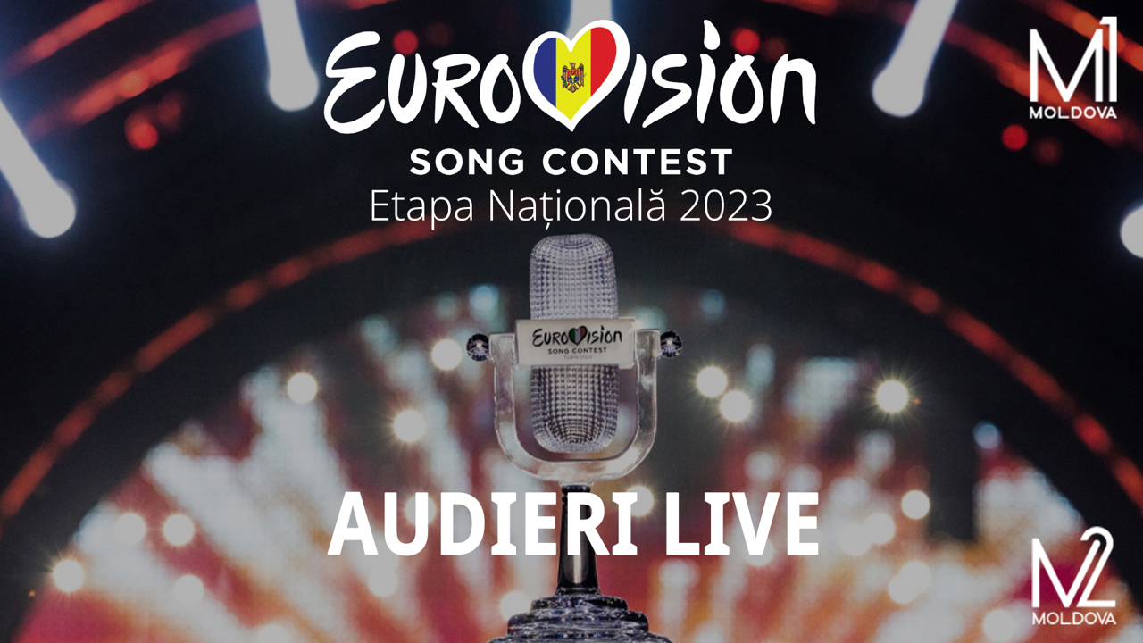 Eurovision 2023 Etapa Națională: Urmărește audierile LIVE, astăzi, în direct pe Moldova 2 