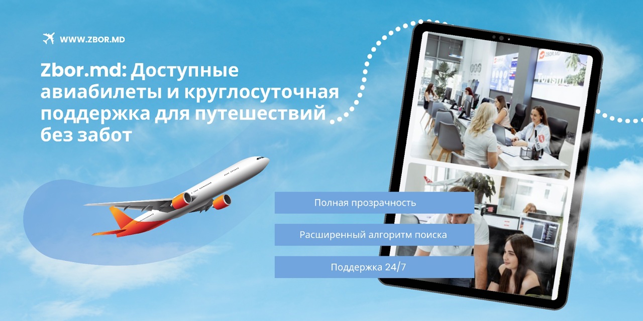 ADVERTORIAL | Călătorește ușor cu zbor.md – check-in gratuit și suport 24/7 pe tot parcursul călătoriei