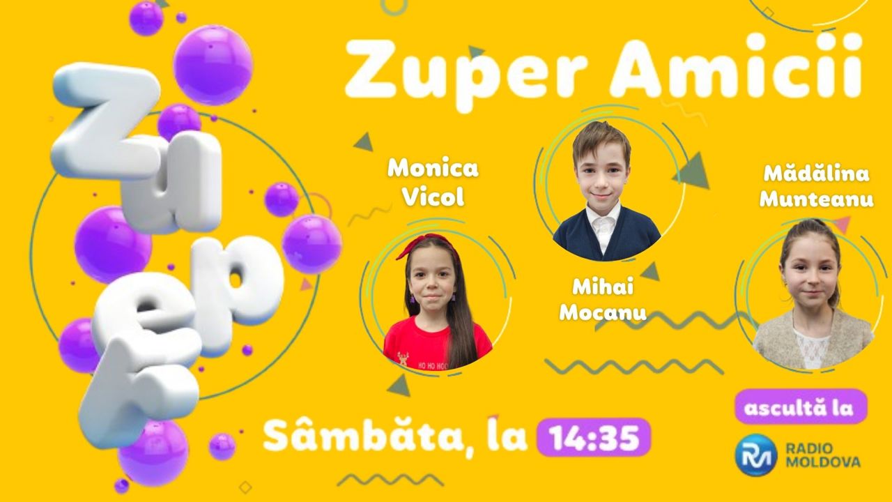 „ZUPER AMICII”- Emisiune pentru copii | 20.06.2026