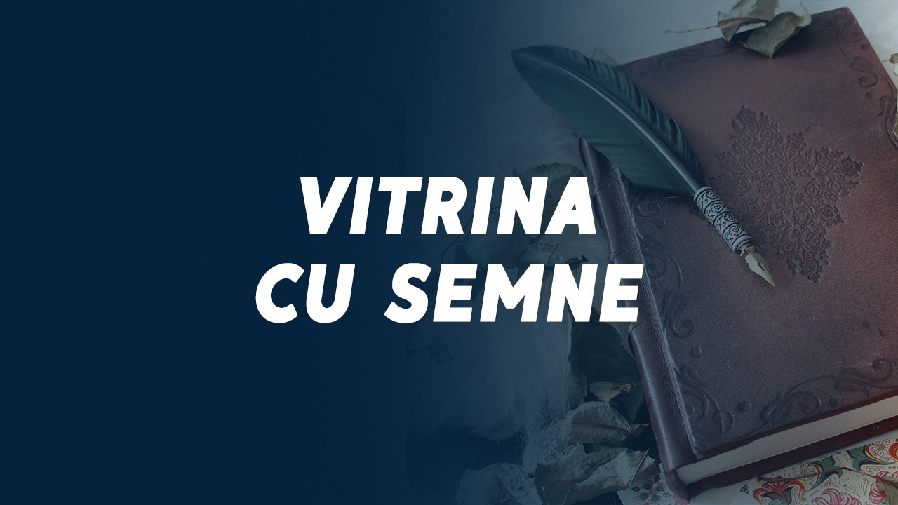 Vitrina cu Semne” Revistă de poezie // 17 Ianuarie 2025 * Redactor Nina