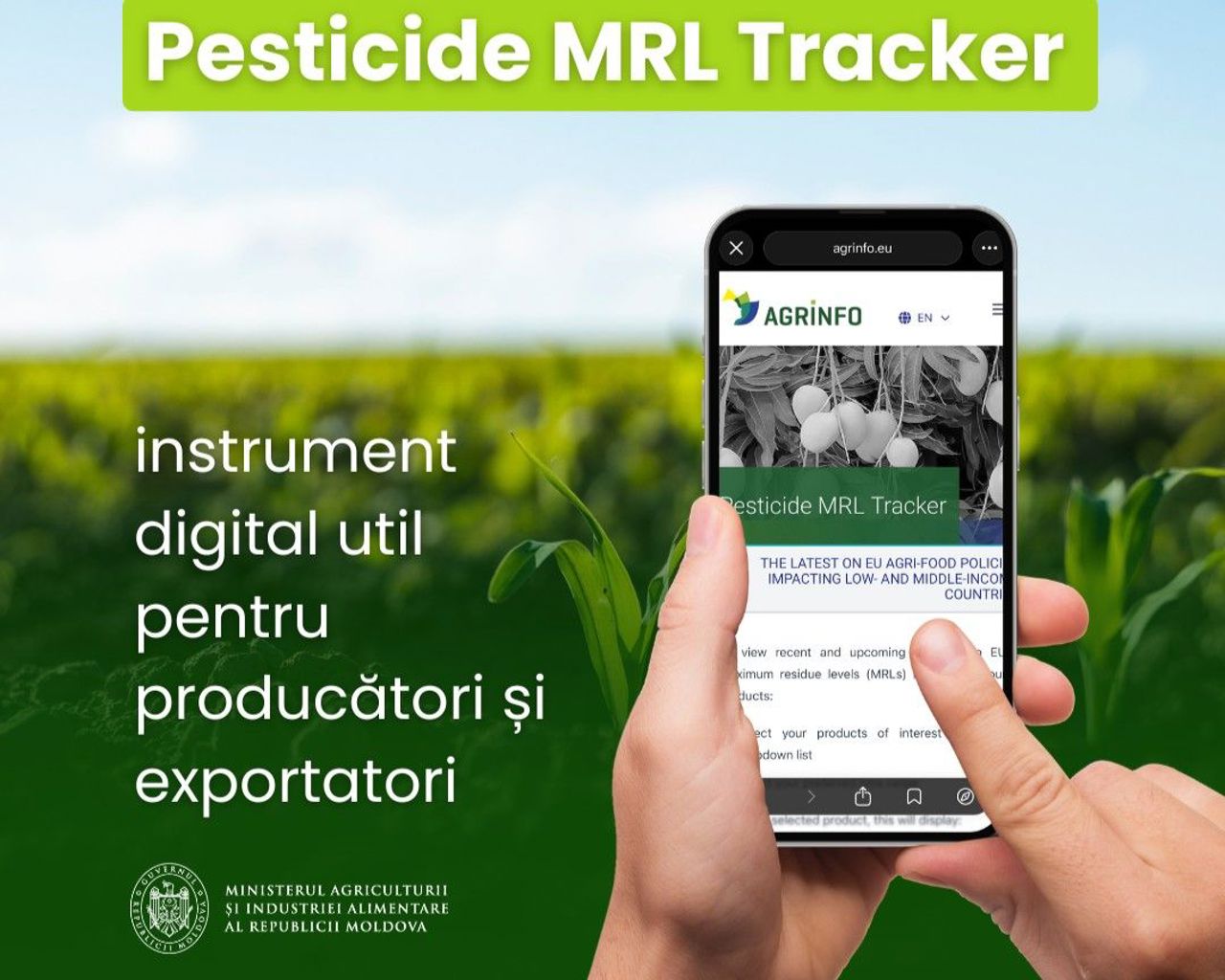 Un nou instrument digital pentru agricultori - „Pesticide MRL Tracker”: Cum își pot proteja producătorii moldoveni exporturile în UE?