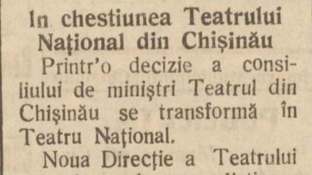 Revista presei interbelice: Teatrul din Chișinău „se transformă în Teatru Național”